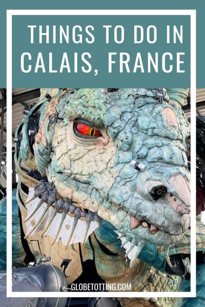 The 11 best things to do in Calais, France