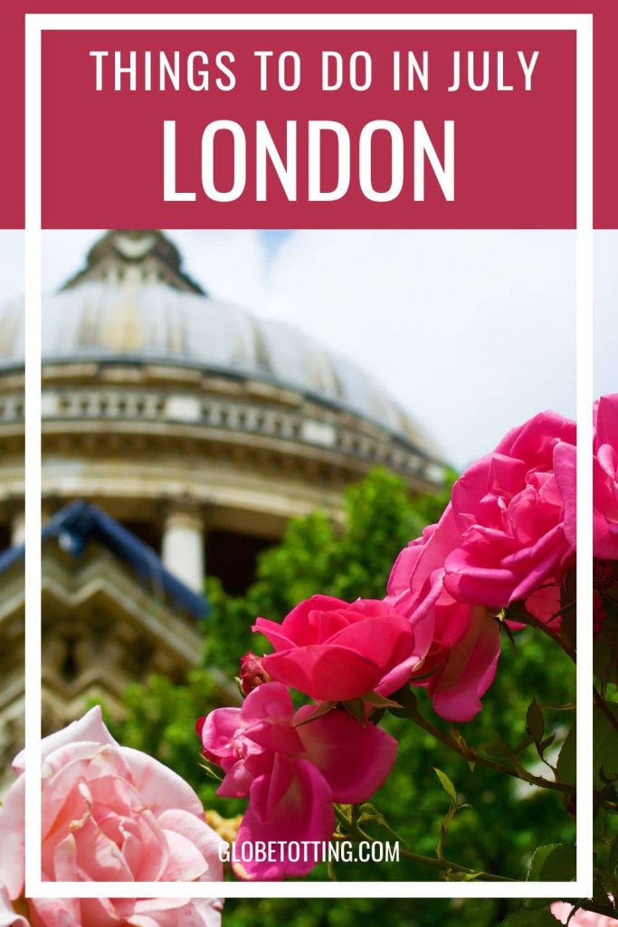 The 37 best things to do in London in July
