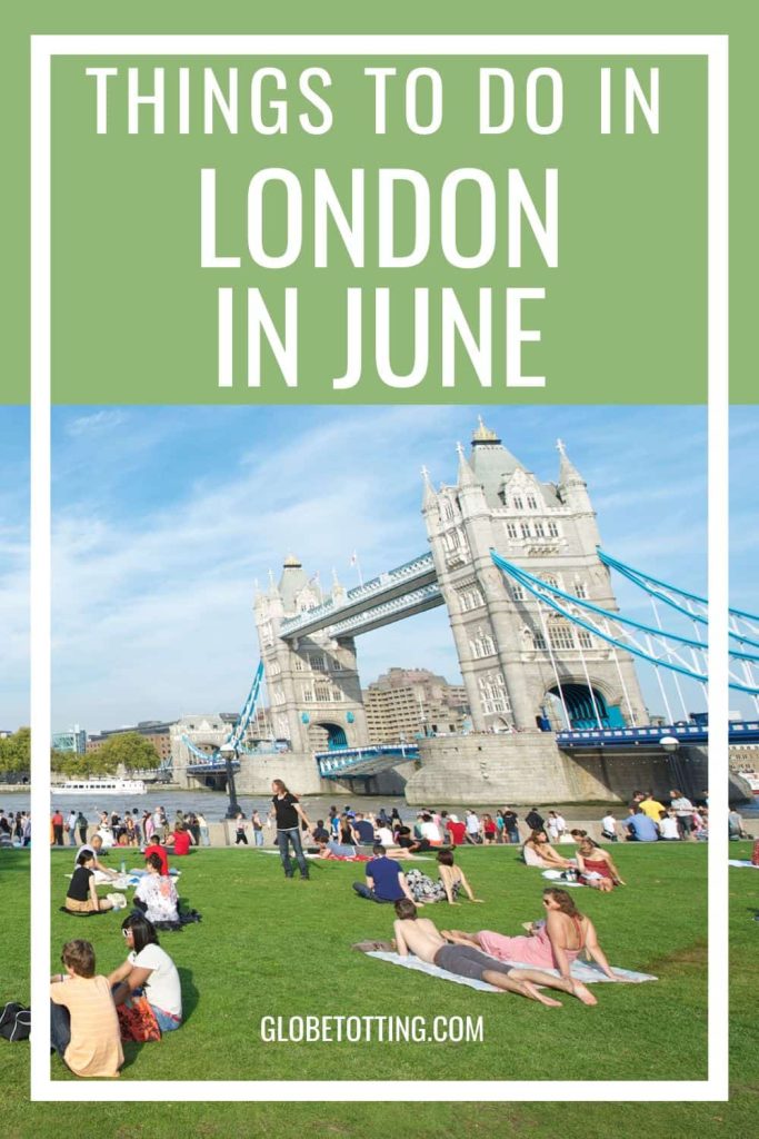 30+ brilliant things to do in London in June 2024